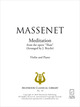 Méditation ''Thais'' De Jules Massenet - Muzibook Publishing