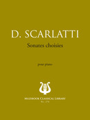 Sonates choisies De Domenico Scarlatti - Muzibook Publishing