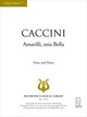 Amarilli, mia bella (6 Keys Edition™) De Giulio Caccini - Muzibook Publishing