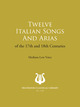 12 Italian Songs and Arias De  Divers (chant) - Muzibook Publishing
