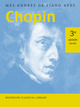 Ma 3ème année de piano avec Chopin De Frédéric Chopin - Muzibook Publishing