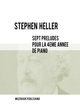 SEPT PRÉLUDES POUR LA 4ÈME ANNÉE DE PIANO De Stephen Heller - Muzibook Publishing