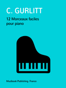 12 Morceaux faciles pour piano De Cornelius Gurlitt - Muzibook Publishing