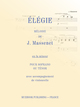 Élégie De Jules Massenet - Muzibook Publishing