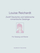 12 Deutsche und italiänische romantische Gesänge De Louise Reichardt - Muzibook Publishing