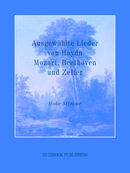 Lieder choisis de Haydn, Mozart, Beethoven et Zelter  - Muzibook Publishing