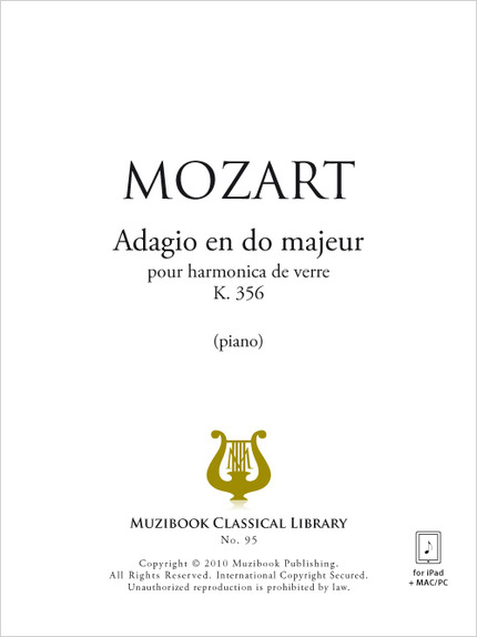 Adagio en do majeur K 356 - Wolfgang Amadeus Mozart - Muzibook Publishing