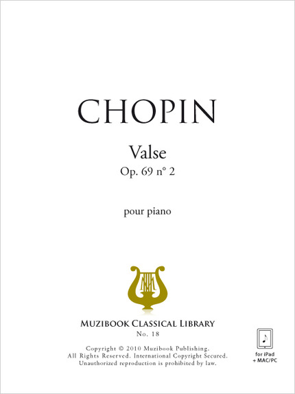 Valse en si mineur op. 69 n° 2 - Frédéric Chopin - Muzibook Publishing