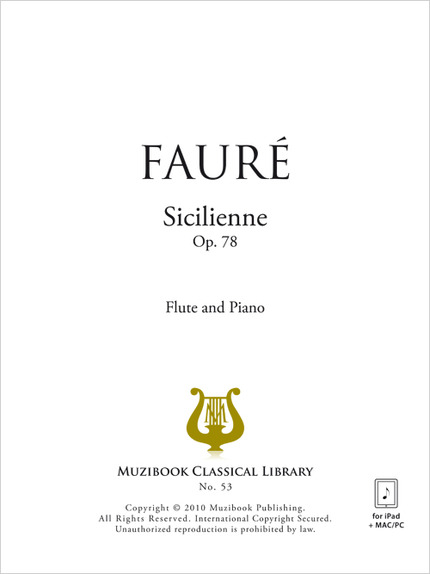 Sicilienne op. 78 - Gabriel Fauré - Muzibook Publishing
