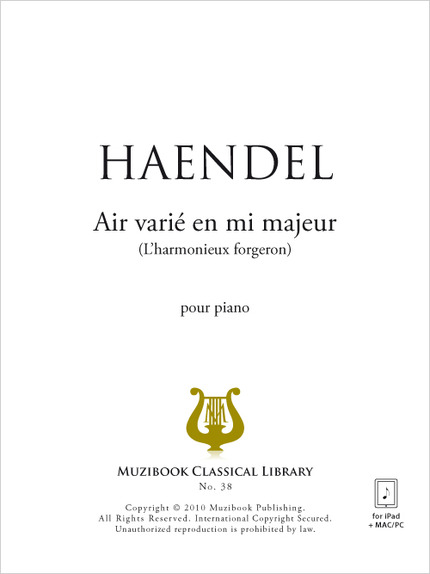 Air varié en mi majeur (L'harmonieux forgeron) - Georg Friedrich Haendel - Muzibook Publishing