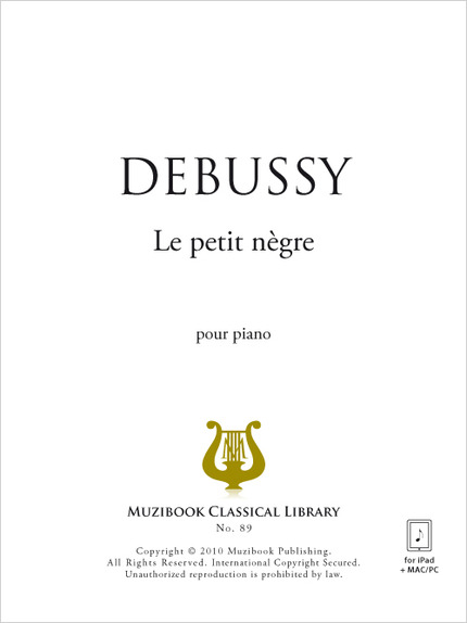 Le petit nègre - Claude Debussy - Muzibook Publishing