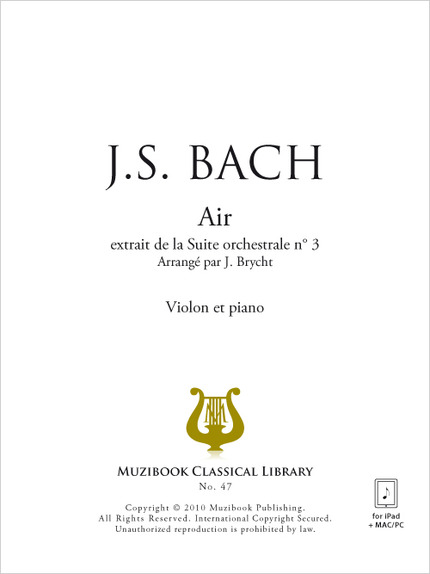 Air extrait de la Suite n° 3 en ré majeur BWV 1068 (transc. violon) - Johann Sebastian Bach - Muzibook Publishing