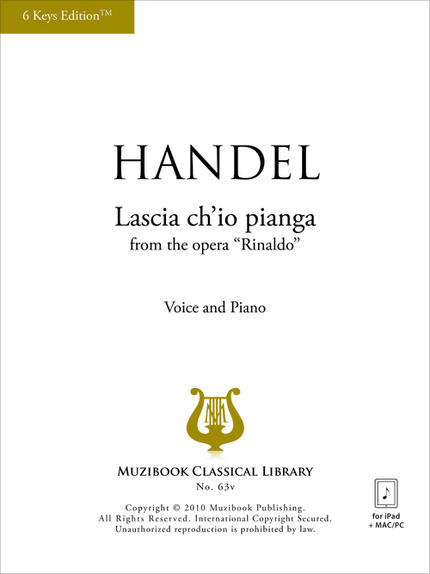 Lascia ch'io pianga (6 Keys Edition™) - Georg Friedrich Haendel - Muzibook Publishing