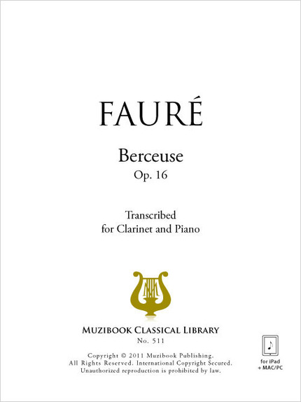 Berceuse op. 16 (version clarinette) - Gabriel Fauré - Muzibook Publishing