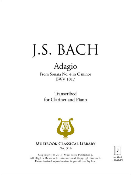 Adagio extrait de la sonate n° 4 BWV 1017 - Johann Sebastian Bach - Muzibook Publishing