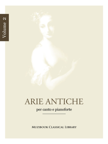 Arie antiche Vol. 2 - Alessandro Parisotti - Muzibook Publishing