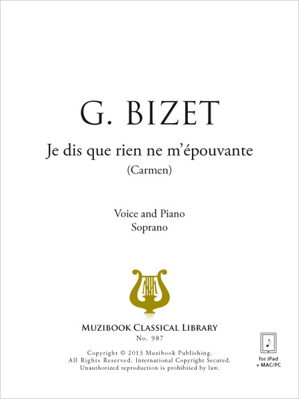 Je dis que rien ne m'épouvante - Georges Bizet - Muzibook Publishing