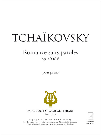 Romance sans paroles op. 40 n° 6 - Piotr Ilitch Tchaïkovski - Muzibook Publishing