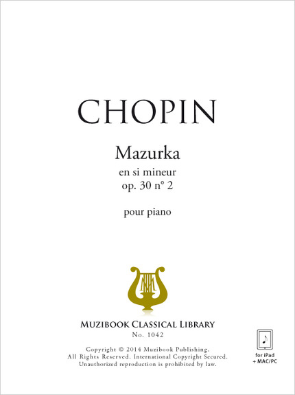 Mazurka en si mineur op. 30 n° 2 - Frédéric Chopin - Muzibook Publishing