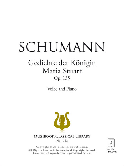 Gedichte der Königin Maria Stuart op. 135 - Robert Schumann - Muzibook Publishing