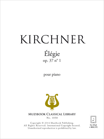 Élégie op. 37 n° 1 - Theodor Kirchner - Muzibook Publishing