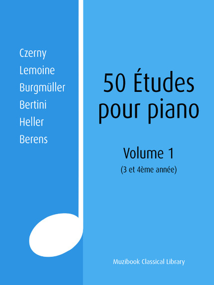 50 Études pour piano de Czerny à Berens (Volume 1) -  - Muzibook Publishing