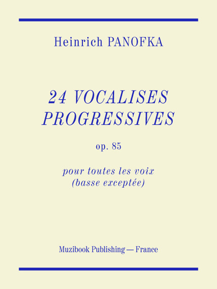 24 Vocalises progressives op. 85 - Heinrich Panofka - Muzibook Publishing