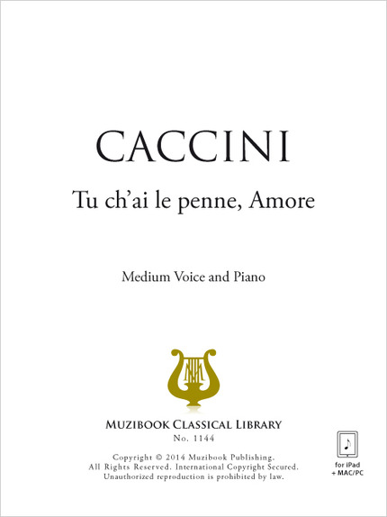 Tu ch'ai le penne, Amore - Giulio Caccini - Muzibook Publishing