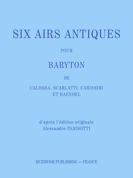 SIX AIRS ANTIQUES POUR BARYTON -  Divers - Muzibook Publishing