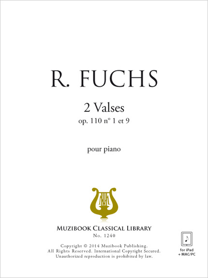 2 Valses op. 110 n° 1 et 9 - Robert Fuchs - Muzibook Publishing