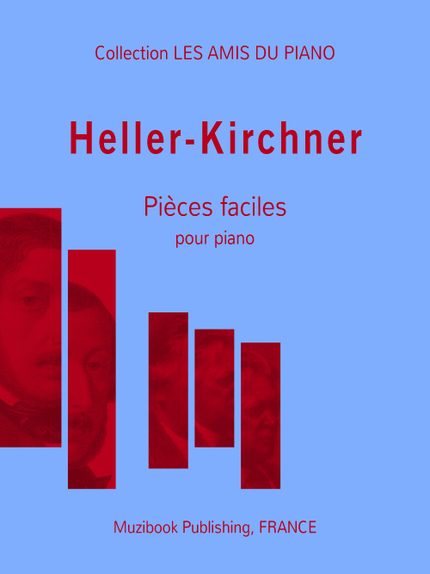 Heller-Kirchner : Pièces faciles pour piano -  - Muzibook Publishing