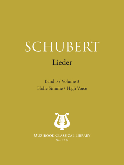 Lieder Vol. 3 - Franz Schubert - Muzibook Publishing