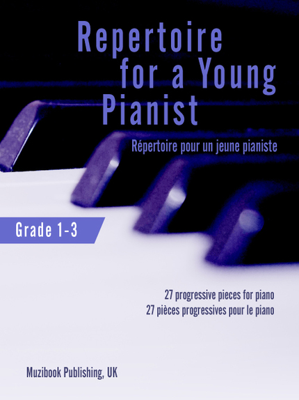 Répertoire pour un jeune pianiste (Grade 1-3) -  - Muzibook Publishing