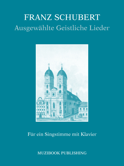 Lieder sacrés - Franz Schubert - Muzibook Publishing