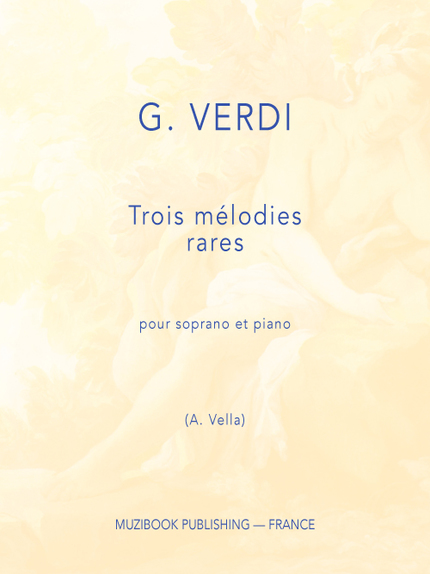 3 mélodies rares de Verdi - Giuseppe Verdi - Muzibook Publishing